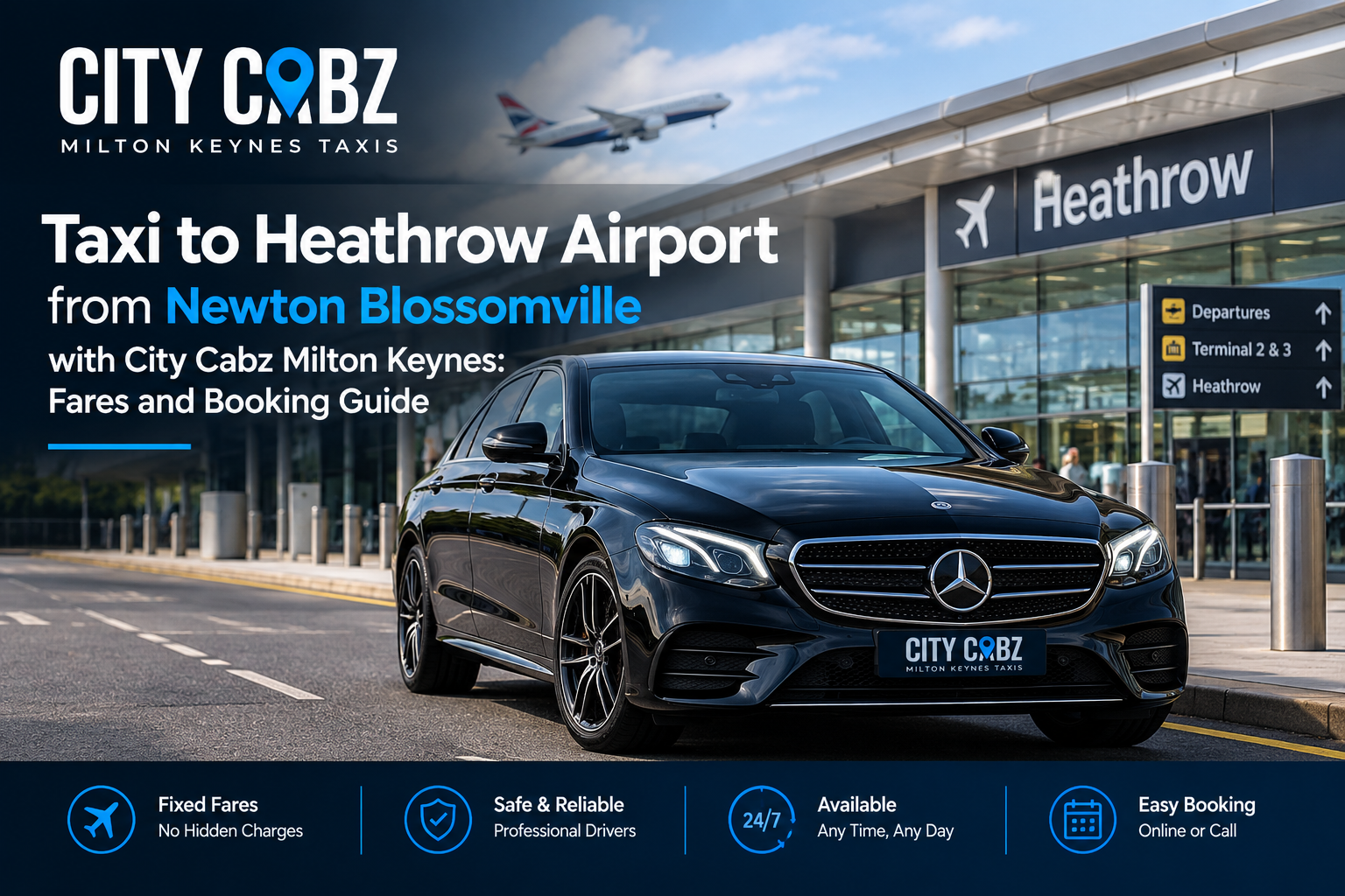Taxi to Heathrow airport from Newton Blossomville